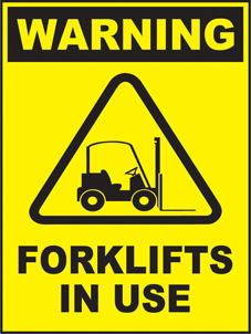 SAFETY SIGN (SAV) | Warning - Forklifts In Use